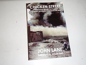 Chicken Street: Afghanistan Before the Taliban: Clearing the Deadly Remnants of War