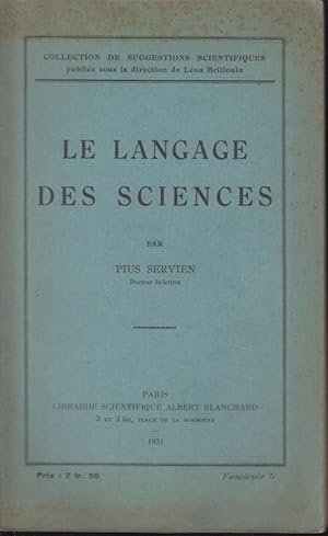 Bild des Verkufers fr Le Langage des Sciences. zum Verkauf von PRISCA