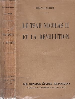 Imagen del vendedor de Le Tsar Nicolas II et la Rvolution. a la venta por PRISCA