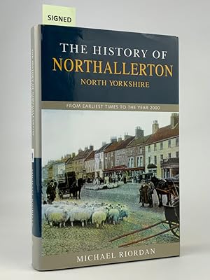 Seller image for The History of Northallerton for sale by Stephen Conway Booksellers