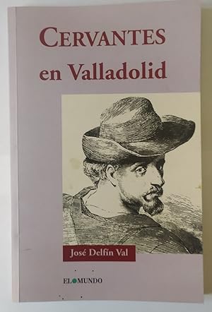 Imagen del vendedor de Cervantes en Valladolid. a la venta por La Leona LibreRa
