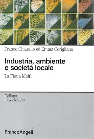 Industria, ambiente e società locale. La Fiat a Melfi