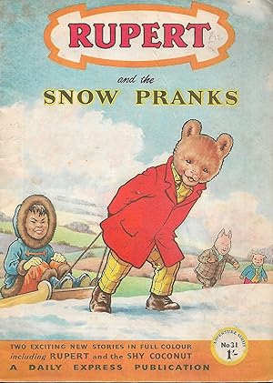 Immagine del venditore per Rupert and the Snow Pranks. plus Rupert and the Shy Coconut. Adventure Series No 31. venduto da MAE Books
