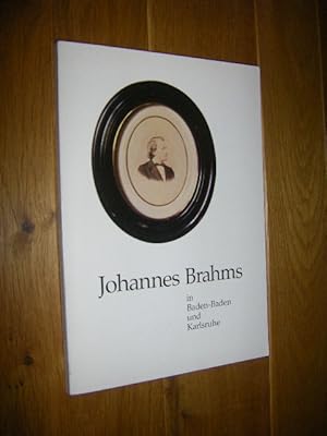 Seller image for Johannes Brahms in Baden-Baden und Karlsruhe for sale by Versandantiquariat Rainer Kocherscheidt