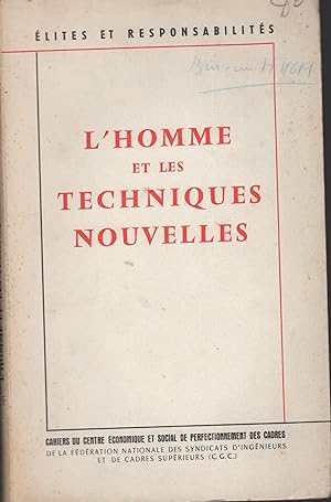 Bild des Verkufers fr lites et Responsabilits. - L'Homme et les Techniques Nouvelles. zum Verkauf von PRISCA