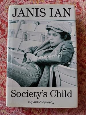 Seller image for Society's Child: My Autobiography for sale by Johnston's Arran Bookroom