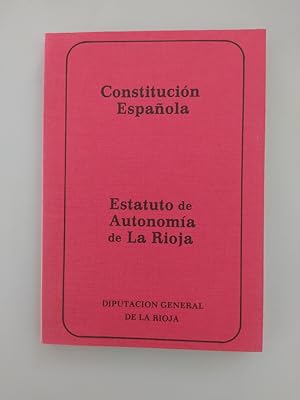 Imagen del vendedor de Constitucin espaola. Estatuto de Autonoma de La Rioja. a la venta por TraperaDeKlaus