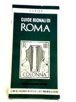 Bild des Verkufers fr Guide Rionali Di Roma Rione III - Colonna Parte II zum Verkauf von World of Rare Books