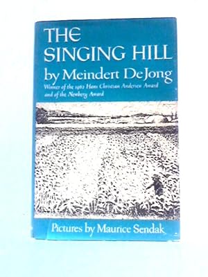 Bild des Verkufers fr The Singing Hill zum Verkauf von World of Rare Books