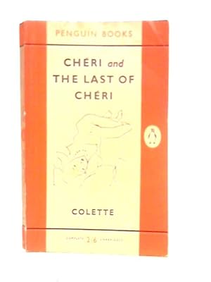 Bild des Verkufers fr Cheri and The Last of Cheri zum Verkauf von World of Rare Books