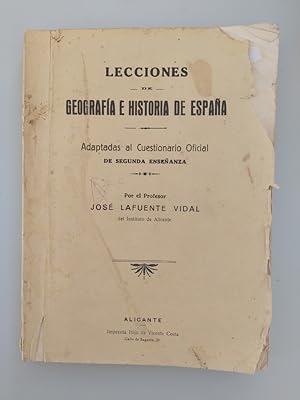 Seller image for LECCIONES DE GEOGRAFA E HISTORIA DE ESPAA. ALICANTE. for sale by TraperaDeKlaus
