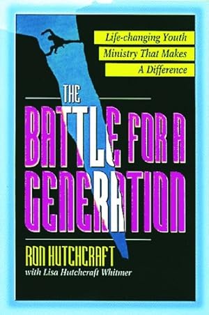 Seller image for The Battle For A Generation for sale by -OnTimeBooks-