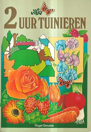 Seller image for 2uur Tuinieren for sale by Clivia Mueller