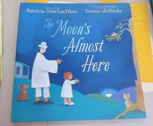 Image du vendeur pour The Moon's Almost Here mis en vente par Midway Book Store (ABAA)
