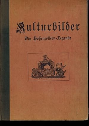 Die Hohenzollern-Legende Erster und Zweiter Band (2 Bände)