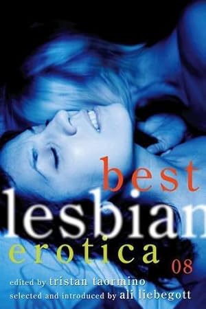 Bild des Verkufers fr Best Lesbian Erotica 2008 (Best Gay Erotica) zum Verkauf von WeBuyBooks