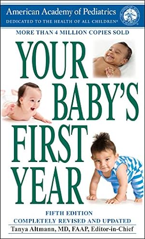 Seller image for Your Baby's First Year: Fifth Edition for sale by Reliant Bookstore