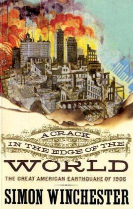 Seller image for A Crack in the Edge of the World: The Great American Earthquake of 1906 for sale by WeBuyBooks