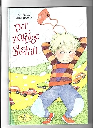 Bild des Verkufers fr Der zornige Stefan. zum Verkauf von Sigrid Rhle