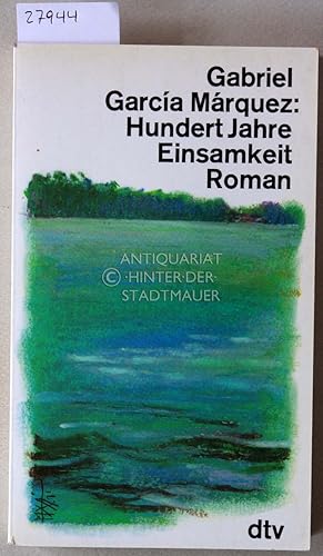 Imagen del vendedor de Hundert Jahre Einsamkeit. a la venta por Antiquariat hinter der Stadtmauer