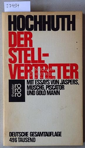 Der Stellvertreter: Ein christliches Trauerspiel. Mit Essays v. Sabina Lietzmann, .