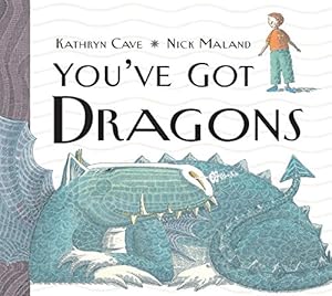 Bild des Verkufers fr You'Ve Got Dragons zum Verkauf von ZBK Books