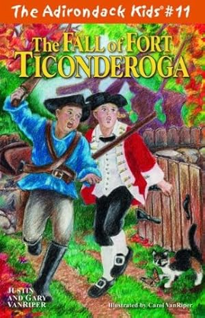 Immagine del venditore per The Adirondack Kids #11: The Fall of Fort Ticonderoga venduto da ZBK Books