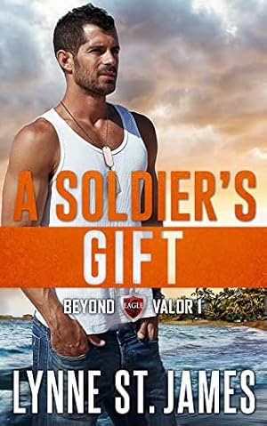 Seller image for A Soldier's Gift (Beyond Valor) for sale by ZBK Books
