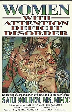 Seller image for Women with Attention Deficit Disorder: Embracing Disorganization at Home and in the Workplace for sale by ZBK Books