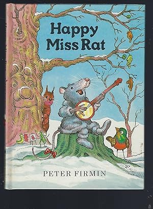 Imagen del vendedor de Happy Miss Rat a la venta por Peakirk Books, Heather Lawrence PBFA