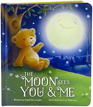 Seller image for The Moon Sees You & Me: Children's Board Book (Love You Always) for sale by ZBK Books