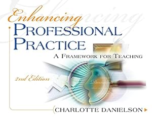 Seller image for Enhancing Professional Practice: A Framework for Teaching (Professional Development) for sale by ZBK Books