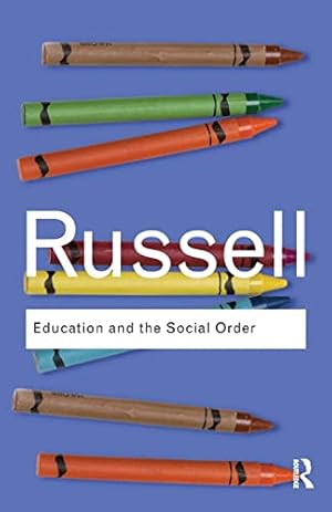 Seller image for Education and the Social Order (Routledge Classics): Education and the Social Order (Routledge Classics) for sale by ZBK Books