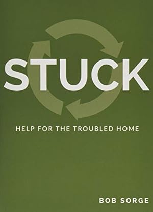 Imagen del vendedor de Stuck: Help for the Troubled Home a la venta por ZBK Books