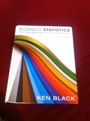 Seller image for Business Statistics: For Contemporary Decision Making for sale by ZBK Books