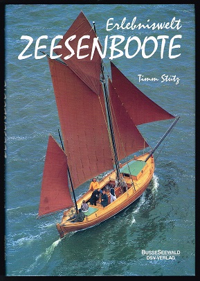 Bild des Verkufers fr Erlebniswelt Zeesenboote. - zum Verkauf von Libresso Antiquariat, Jens Hagedorn