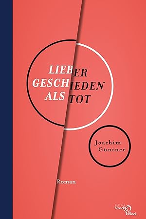 Seller image for Lieber geschieden als tot for sale by moluna