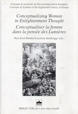 Bild des Verkufers fr Conceptualising Woman in Enlightenment Thought_ Conceptualiser la femme dans la pensee des Lumieres zum Verkauf von San Francisco Book Company