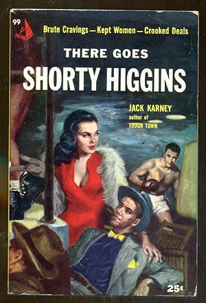 Imagen del vendedor de There Goes Shorty Higgins a la venta por Dearly Departed Books