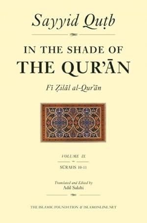 Bild des Verkufers fr In the Shade of the Qur'an / Fi Zilal Al-quran : Surah 10-11: Yunus-Hud zum Verkauf von GreatBookPrices