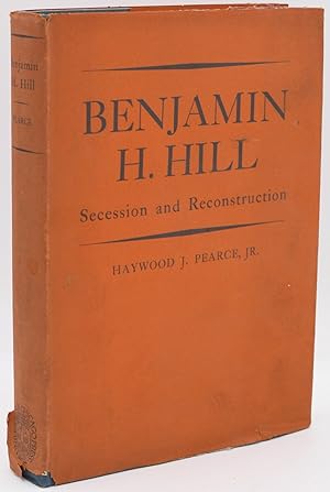 Immagine del venditore per [SOUTH] [RESISTANCE] BENJAMIN H. HILL. SECESSION AND RECONSTRUCTION venduto da BLACK SWAN BOOKS, INC., ABAA, ILAB