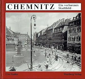 Chemnitz - Ein verlorenes Stadtbild