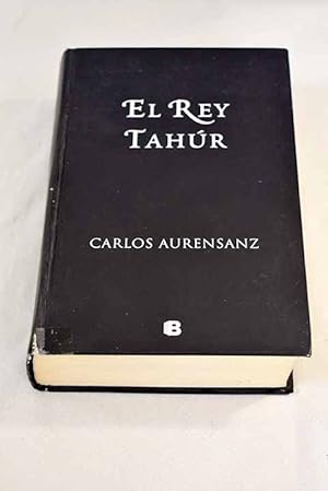 Seller image for El rey tahr for sale by Alcan Libros