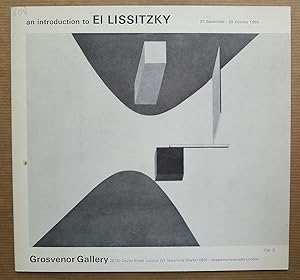 Imagen del vendedor de An introduction to El Lissitzky. Grosvenor Gallery, London 27 September-29 October 1966. a la venta por Roe and Moore