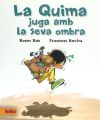 Imagen del vendedor de La Quima juga amb la seva ombra a la venta por AG Library