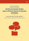 Immagine del venditore per Archivo de fuentes orales para la historia social de Asturias (AFOHSA) venduto da AG Library