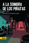 Immagine del venditore per A LA SOMBRA DE LOS PIRATAS venduto da AG Library