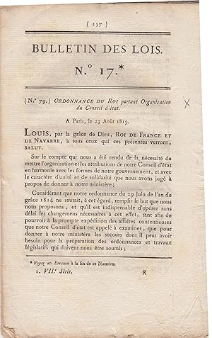 Seller image for Bulletin des Lois N 17 - Ordonnance du Roi portant Organisation du Conseil d'tat. for sale by PRISCA