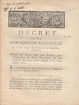 Seller image for Dcret de la convention nationale relatif aux taxes dues aux experts pour l'estimation des biens nationaux et aux salaires dus pour frais relatifs  la vente. for sale by PRISCA