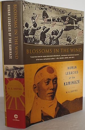 Blossoms in the Wind : Human Legacies of the Kamikaze